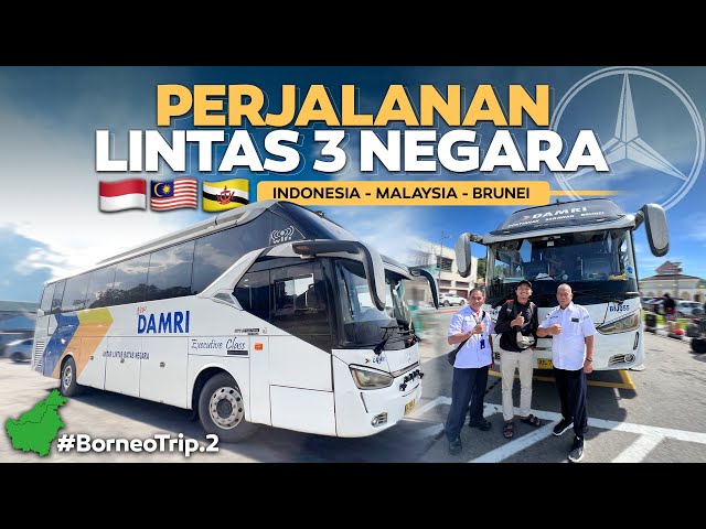 BORNEO - Eps.2 | GOKIL , PERJALANAN MENEMBUS BATAS 3 NEGARA ‼️Indonesia - Malaysia - Brunei Naik Bus class=