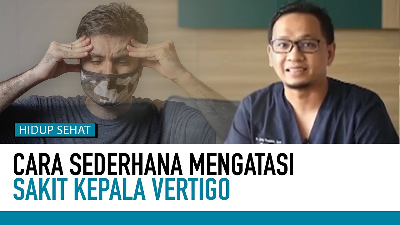Cara Sehat Mengatasi Vertigo Menurut Dokter | Hidup Sehat tvOne