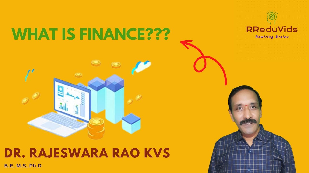 What Is Finance?? | Dr. Rajeswara Rao KVS - YouTube