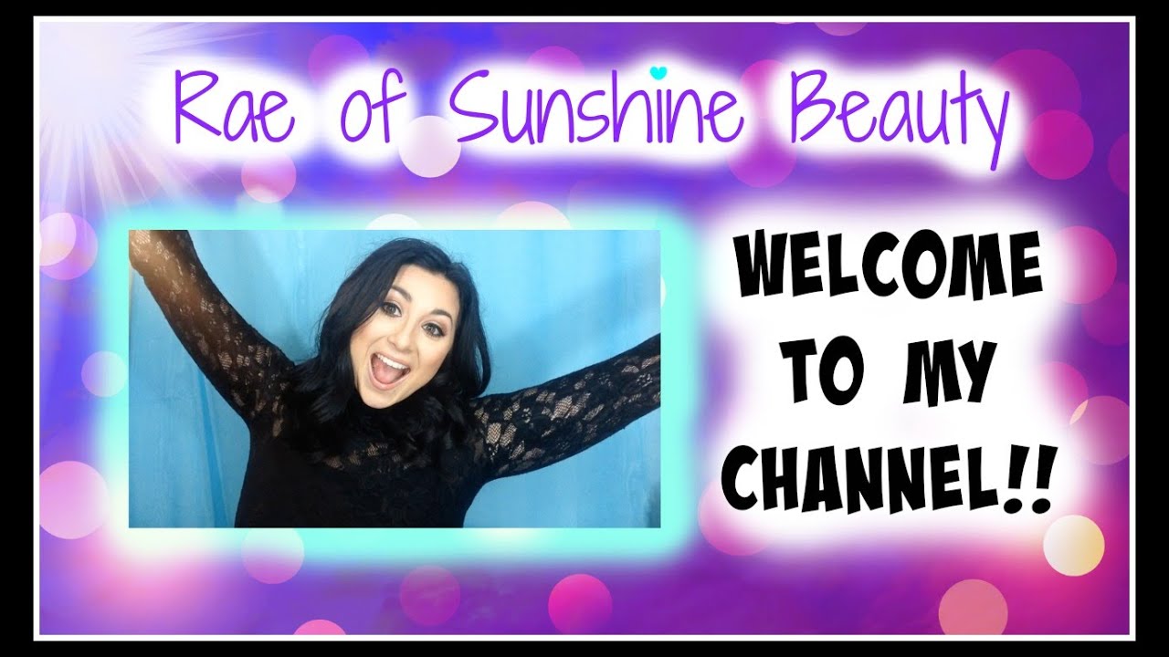 Welcome to Rae of Sunshine Beauty! YouTube