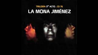 Video thumbnail of "La Mona Jimenez 06-Muñeco de trapo"