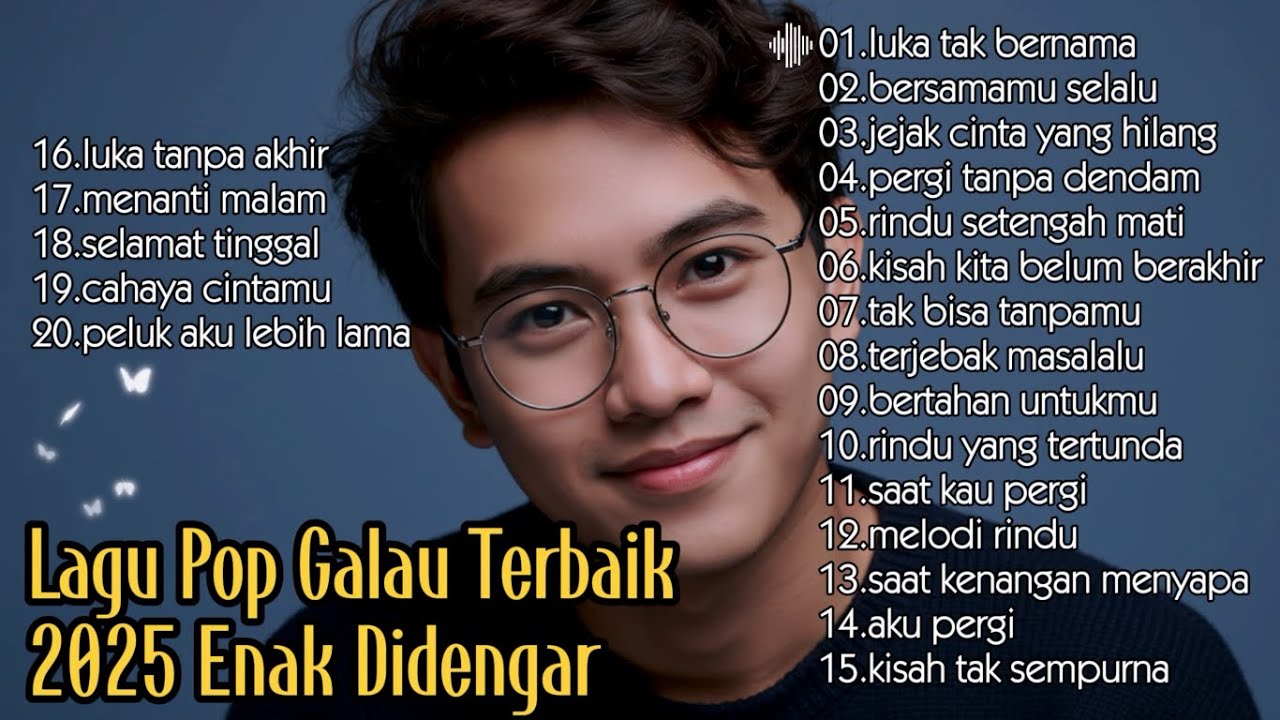 Playlist Trending Bikin Nangis 🖤🎧 || 20 Lagu Viral Pop Indonesia 2025  Lagu Galau | Luka Tak Bernama