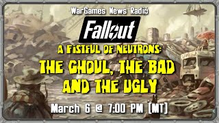 Fistful of Neutrons S3E6 - Fallout 2d20 LIVE