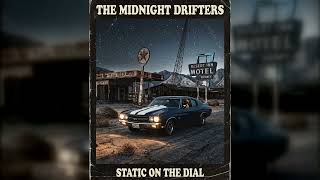 Static on the Dial 🎸 The Midnight Drifters | 70s Classic Rock