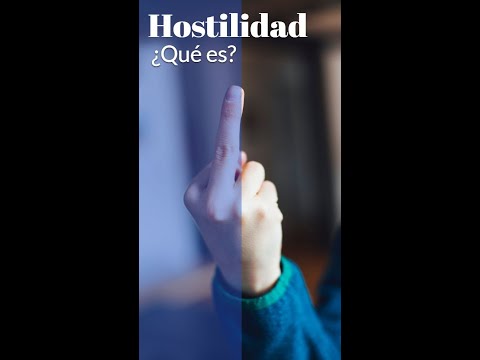 Qué es la Hostilidad, Definición Hostilidad en Español #PAZ