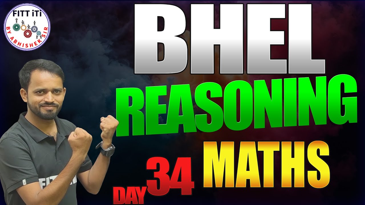 34- BHEL REASONING SYLLABUS | BHEL REASONING CLASSES | BHEL ONLINE CLASSES || FITT iTi