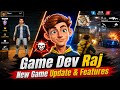 Game Dev Raj New Game Update 🔥 Full Gameplay & Features