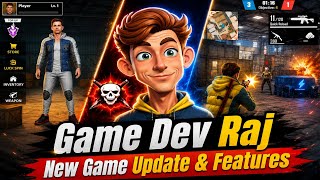 Game Dev Raj New Game Update 🔥 Full Gameplay &amp; Features