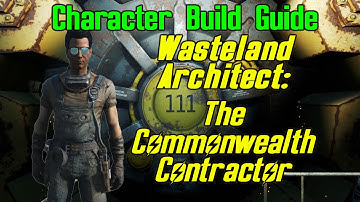 Fallout 4 Character Build: The Wasteland Architect