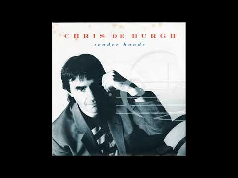 Chris De Burgh - Tender Hands