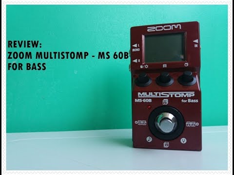 REVIEW PEDAL PARA CONTRABAIXO: ZOOM MULTISTOMP MS 60B [USE