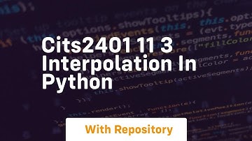cits2401 11 3 interpolation in python