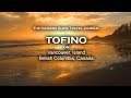 Tofino on Vancouver Island HD