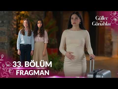 Guller ve Gunahlar Episodio 33 Tráiler 1|Por favor, no nos dejes.