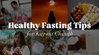 Healthy fasting tips for Karwa chauth 🌙