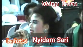 Ibu Pertiwi - Nyidamsari - Tayub Wahyu Iromo 