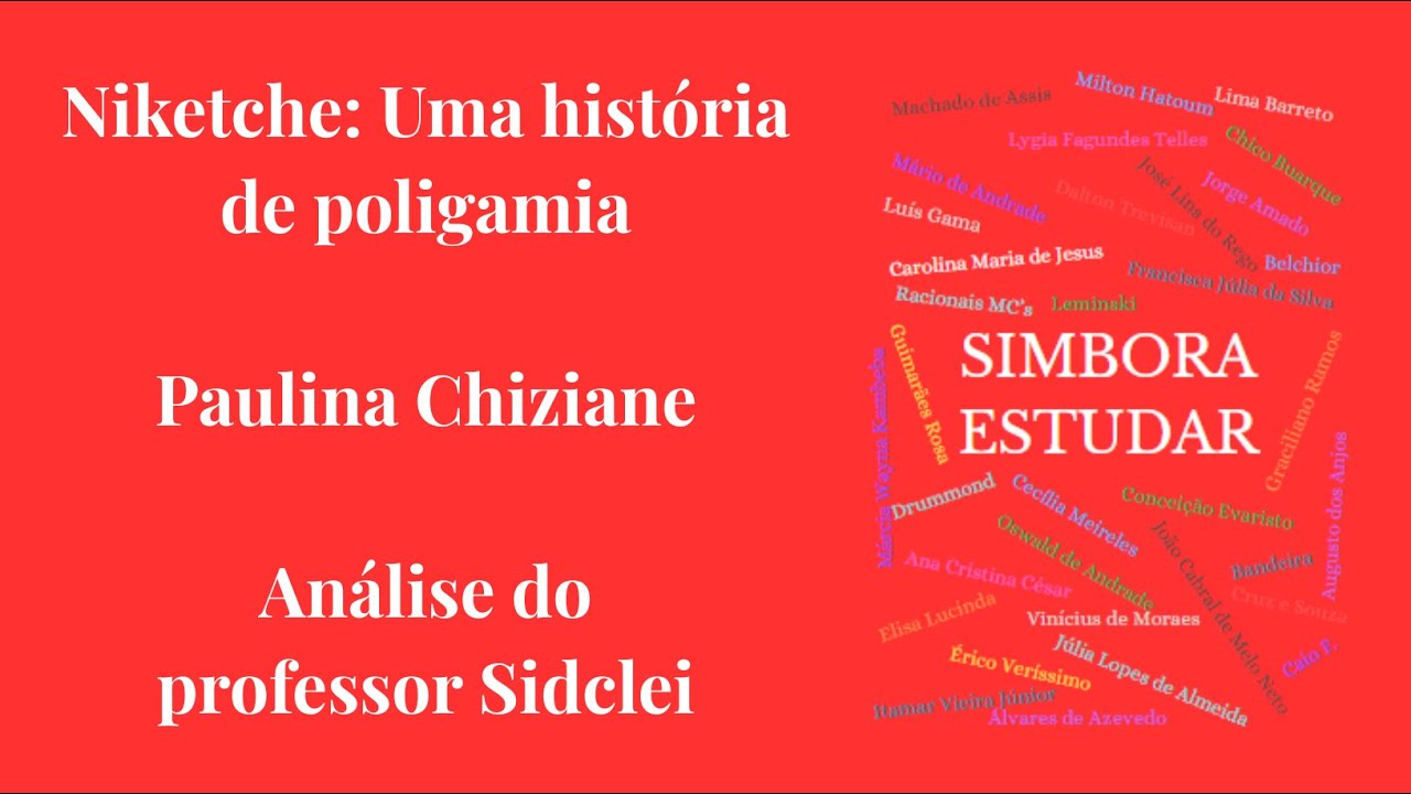 NIKETCHE UMA HISTÓRIA DE POLIGAMIA - PAULINA CHIZIANE - VESTIBULAR UEL 2026 E UFRGS 2026 E UNEB 2026