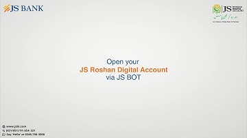 Now open your JS Roshan Digital Account Via JS Bot | English