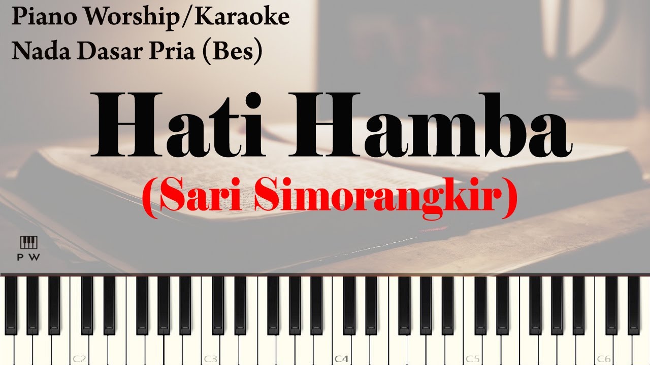 Sari Simorangkir - Hati Hamba Piano Karaoke Pria