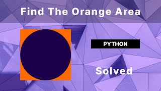 Solving a Simple Geometric Problem with Python screenshot 1
