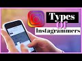 Types of Instagrammers feat. Creative_Aly