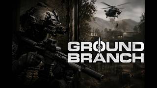 GROUND BRANCH ポンコツ兵士のCQB練成