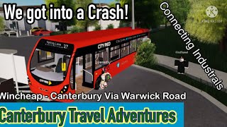 We got into a crash | Canterbury Travel Adventures #2 | Connecting Industrals! Wincheap - Canterbury