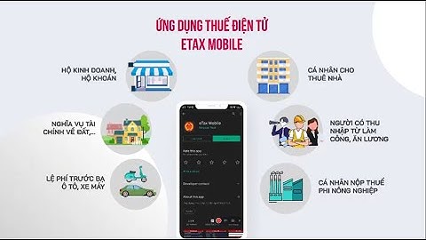 HƯỚNG DẪN CÀI ĐẶT VÀ SỬ DỤNG ỨNG DỤNG THUẾ ĐIỆN TỬ  ETAX MOBILE