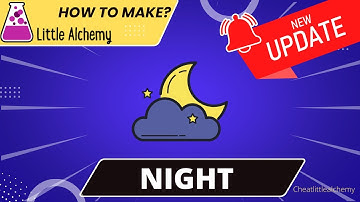 Little Alchemy -How To make Night |Walkthrough |Hints |lösungen