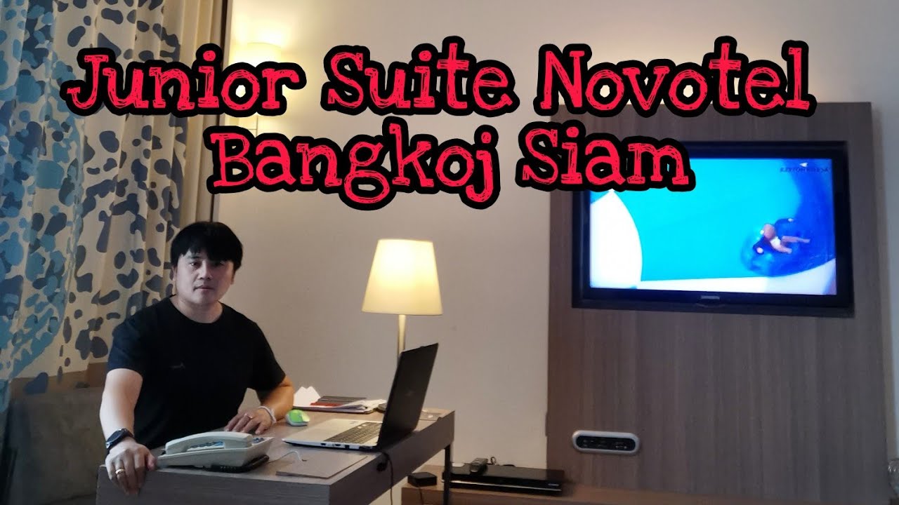 Junior Suite Room Novotel Bangkok siam