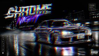 Chrome Night | Drift Phonk 2026 | Night Phonk Music