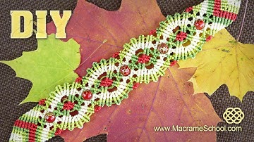 Macramé Autumn / Fall Bracelet Tutorial // Macrame School