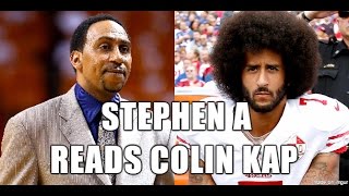 Stephen A Smith READS Colin Kaepernick- Tells him to Shut the Hell Up, Ignorant hypocrite