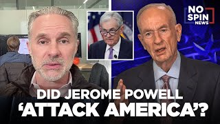 Did Jerome Powell Attack America? Bill Oreilly & Anthony Esposito Discuss The Investigation