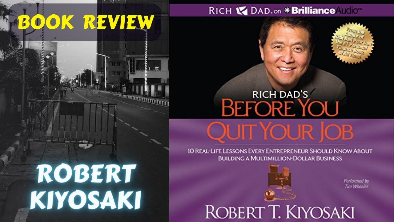 rich-dad-s-before-you-quit-your-job-book-review-10-lessons-every