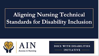 Aligning Nursing Technical Standards for Disability Inclusion