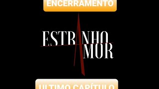 Encerramento Estranho Amor Ultimo Capítulo Record Tv