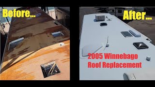 Solving More Winnebago Roof Problems and a NEW Roof Installed