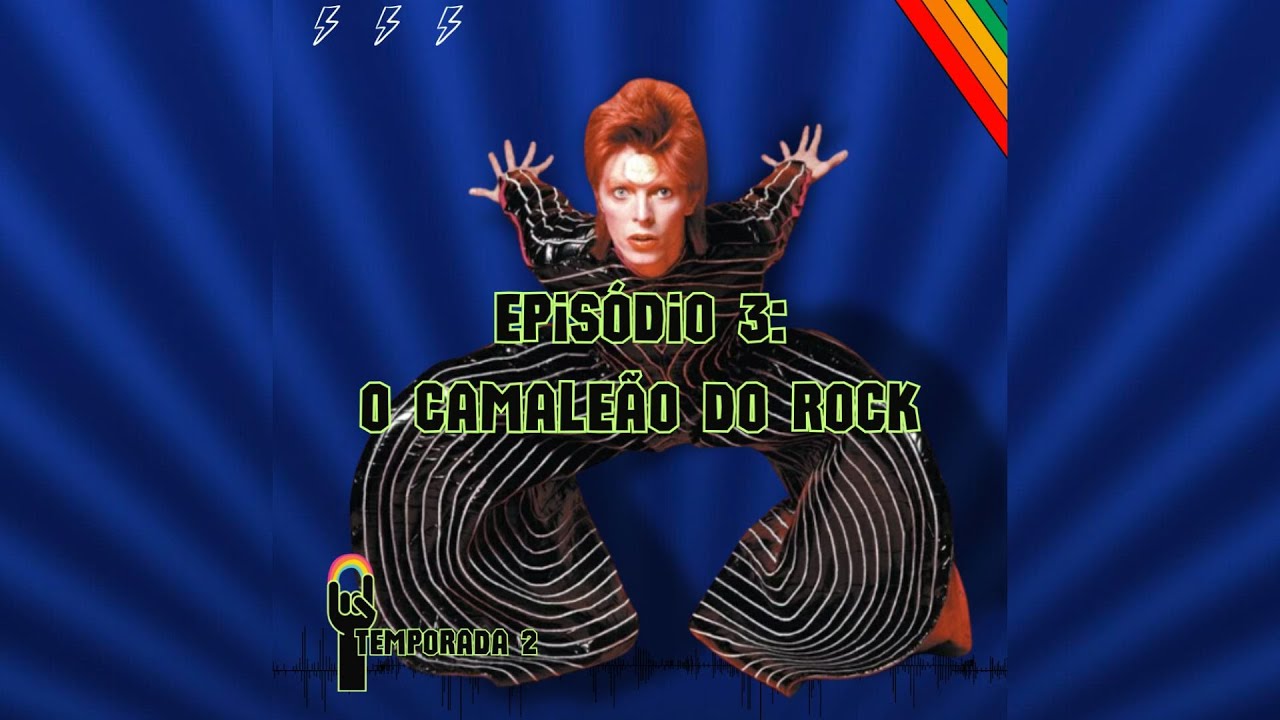 ROCK N RAINBOW PODCAST T2 EP 03: David Bowie O Camaleão do Rock (Áudio)