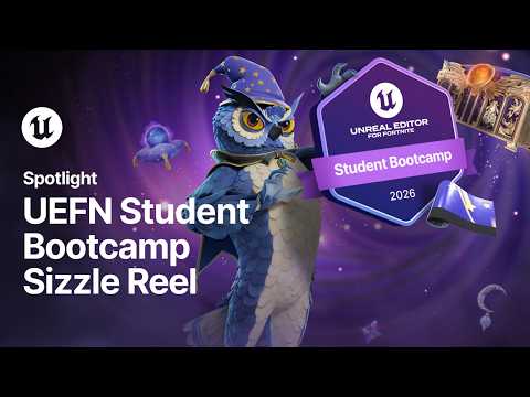 UEFN Student Bootcamp | Class of 2026 Sizzle Reel