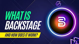 What is Backstage and how does it work?