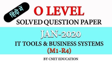 NIELIT JANUARY 2020 "O" LEVEL SOLVED QUESTION PAPER (IT TOOL & BUSINESS पहला पेपर) CNET EDUCATION