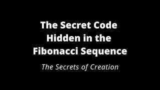 The Secret Code Hidden in the Fibonacci Sequence