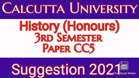 Calcutta University History Honours CC-5 Suggestion ll 3rd Semester CC-5 Suggestion