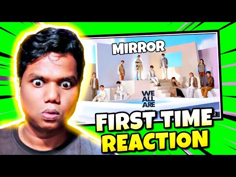 MIRROR《We All Are》Official Music Video REACTION