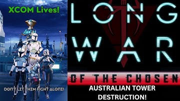 Xcom 2 LWOTC First Liberation 4 Tower