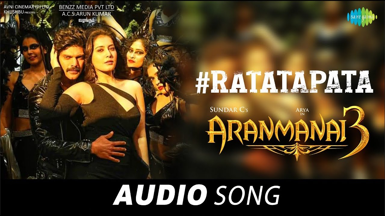 Ratatapata   Audio Song  Aranmanai 3  Arya Raashi Khanna  Sundar C  C Sathya  Arivu