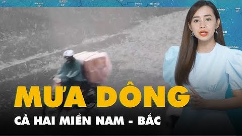 Dự báo thời tiết 23-8: Hai miền Nam - Bắc có mưa dông; Miền Trung nắng nóng