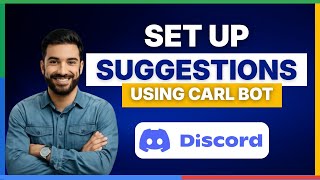 How to set up suggestions on Discord using Carl Bot [FULL GUIDE]