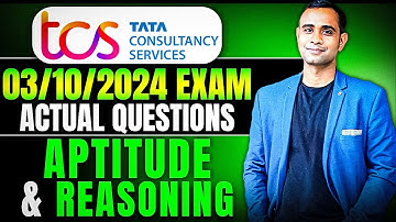 TCS NQT 2025 03/10/2024 Exam Asked Questions | TCS NQT 2025 Shift Questions